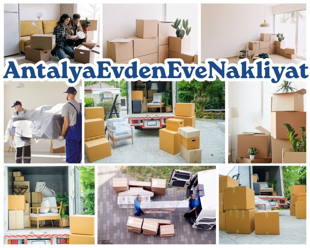 Antalya Çınarcık Evden Eve Nakliyat